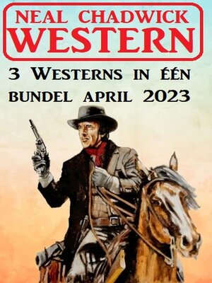 cover image of 3 Westerns in één bundel april 2023